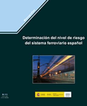 Imagen de Determinación del nivel de riesgo del sistema ferroviario español. M-113