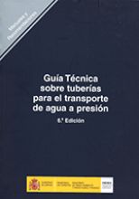 Imagen de Guía técnica sobre tuberías para el transporte de agua a presión. R-13 (6ª edición)
