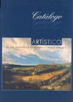 Imagen de Catálogo Artístico de los Ministerios de Fomento y Medio Ambiente.