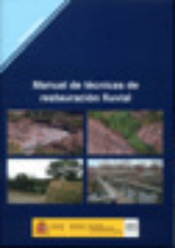 Imagen de Manual de Técnicas de restauración fluvial. M-100. ( 2ª edición)