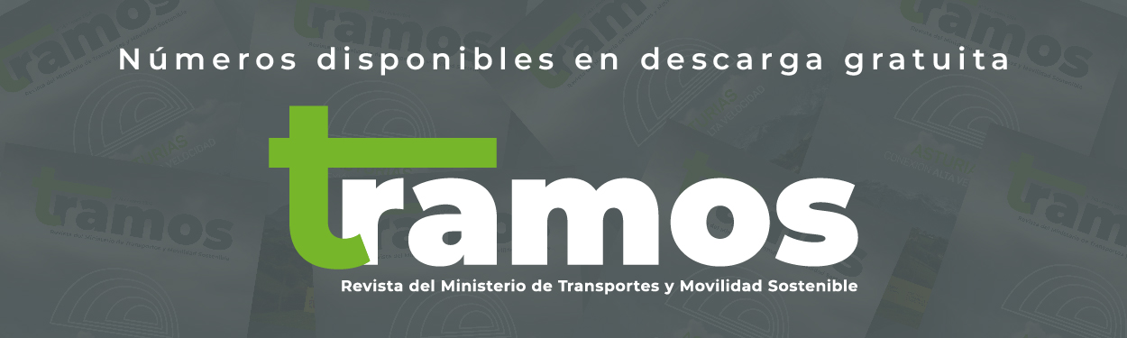 Acceso a la revista del Ministerio de Transportes y Movilidad Sostenible (TRAMOS)